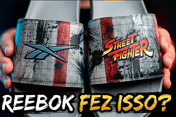 Chinelo Reebok do Street Fighter: um modelo que lembra Street Fighter IV