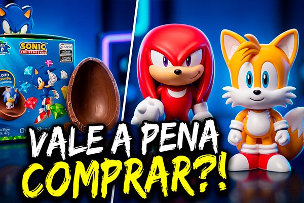 Chocolate do Sonic da Cacau Show: experimentei e descobri quais brindes vieram